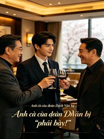 Anh cả của đoàn Dịch Vân bị “Nhà Nấm” phơi bày!