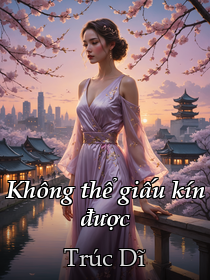 Không thể giấu kín được